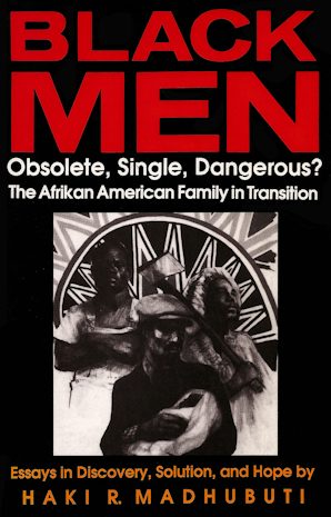 Black Men, Obsolete, Single, Dangerous? – Third World Press