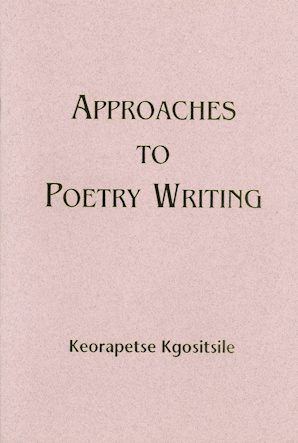 Approaches to Poetry Writing